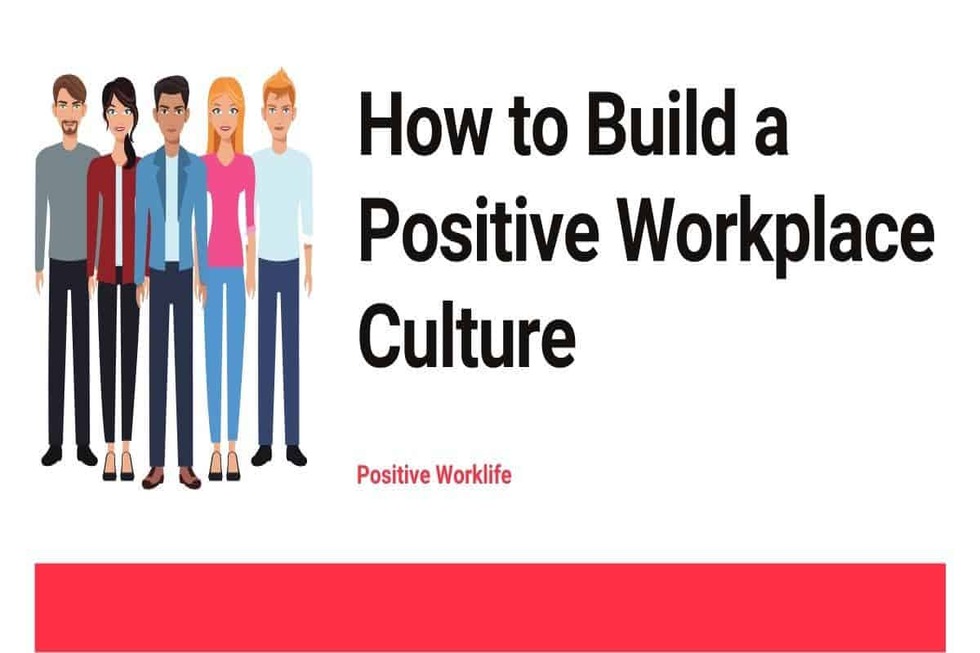 how-to-establish-a-positive-workplace-culture